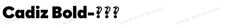 Cadiz Bold字体转换